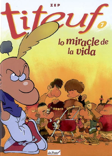 Couverture de Titeuf. Vol. 7. Lo miracle de la vida