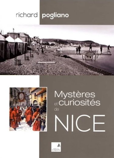 Couverture de Mystères et curiosités de Nice par Richard Pogliano