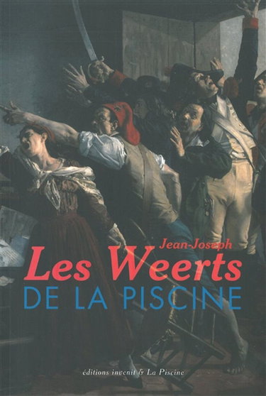 Couverture de Les Jean-Joseph Weerts de La Piscine