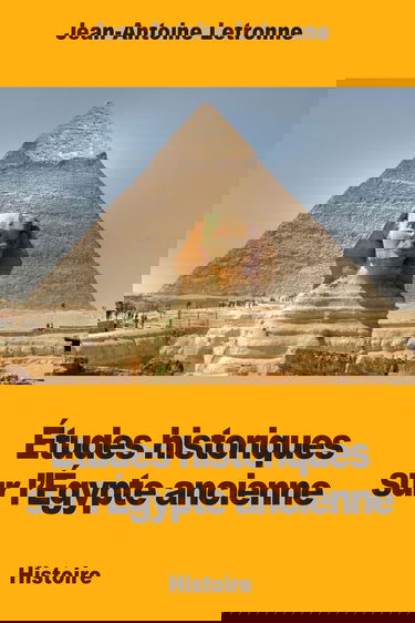 Études historiques sur l’Égypte ancienne