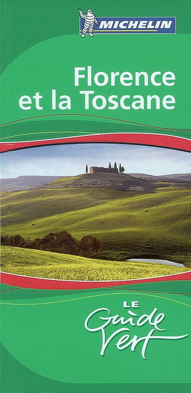 Florence et la Toscane