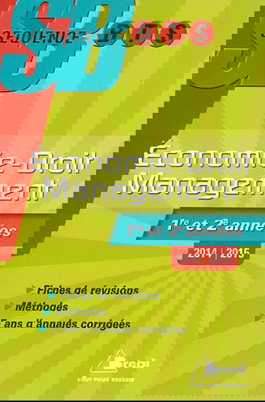 Economie-droit, management : BTS tertiaires 1re et 2e années : 2014-2015