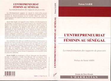 L'entrepreneuriat féminin au Sénégal : la transformation des rapports de pouvoirs