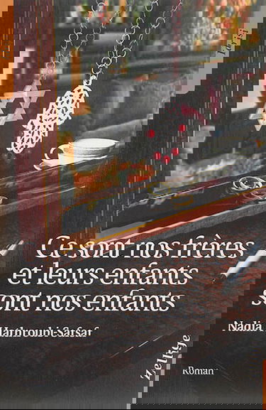 Ce sont nos frères et leurs enfants sont nos enfants