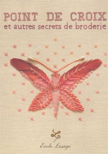 Point de croix et autres secrets de broderie