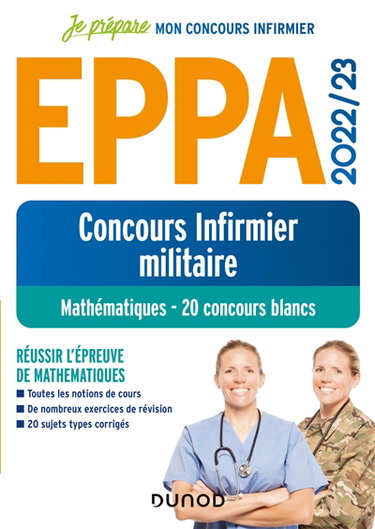 Couverture de Concours infirmier militaire EPPA 2022-2023 : mathématiques, 20 concours blancs