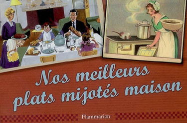 Nos meilleurs plats mijotés maison