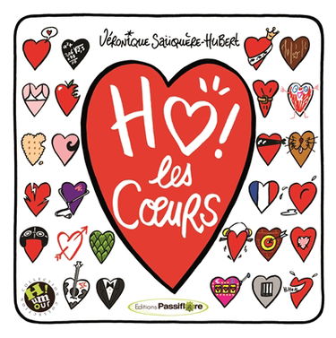Ho ! les coeurs : 200 coeurs à prendre... et à donner