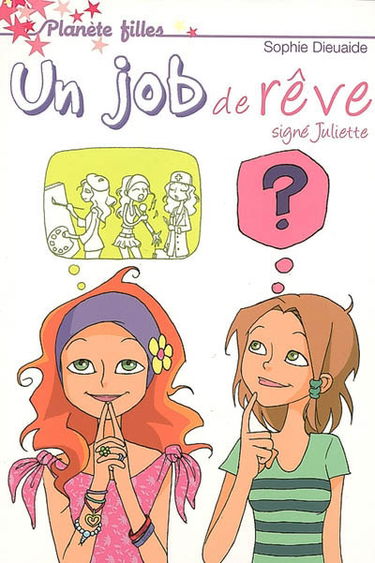 Signé Juliette. Un job de rêve !