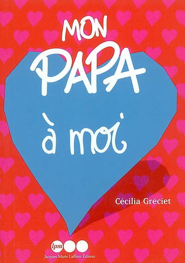 Mon papa à moi