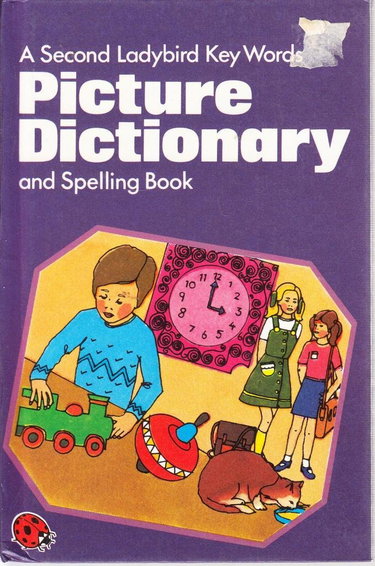 Couverture de Second Ladybird Key Words Picture Dictionary and Spelling Book