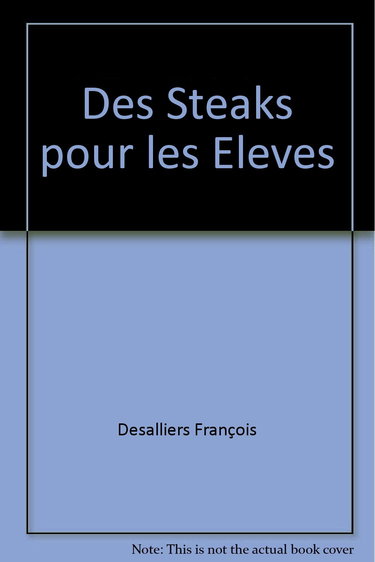 Des steaks pour les eleves