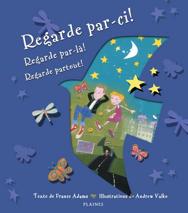 Regarde par Ci Regarde par la Regarde Partout