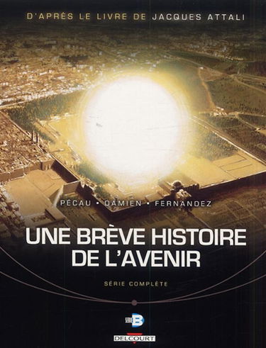 Une brève histoire de l'avenir