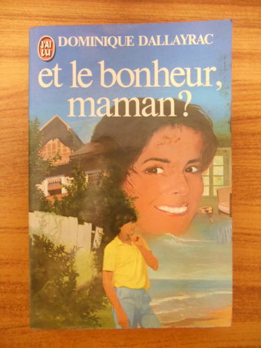 Sylvain. Vol. 1. Et le bonheur, maman ?