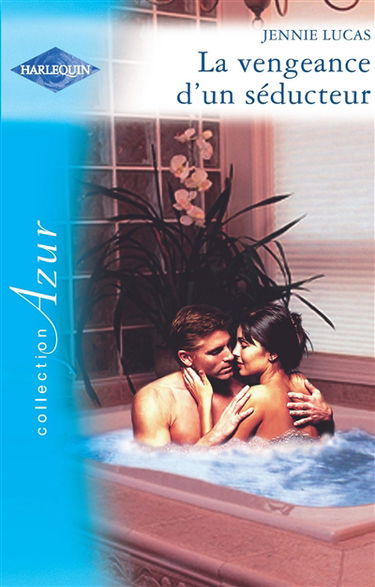 La vengeance d'un séducteur