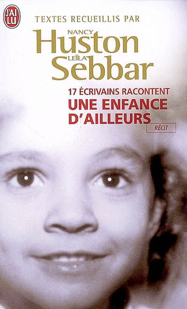 Une enfance d'ailleurs : 17 écrivains racontent