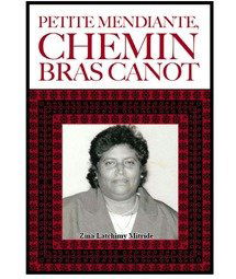 Zinfosblog de Gilette Aho : "Petite mendiante, chemin Bras Canot"