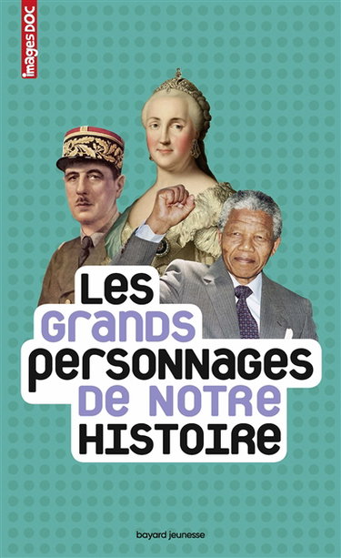 Couverture de Les grands personnages de notre histoire
