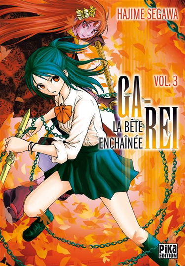 Ga-Rei : la bête enchaînée. Vol. 3