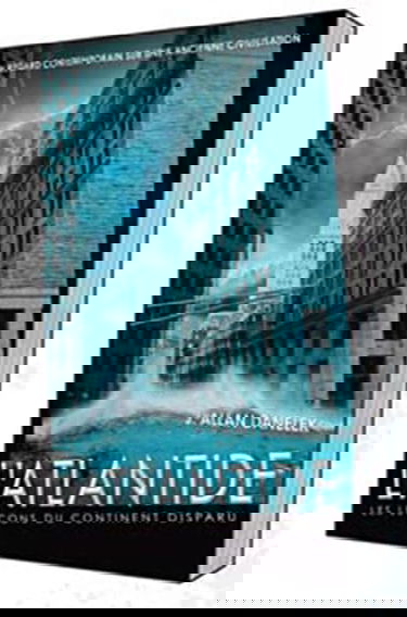 L'Atlantide - Les leçons du continent disparu