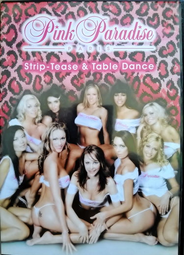 Couverture de Pink Paradise, Strip-Tease & Table Dance