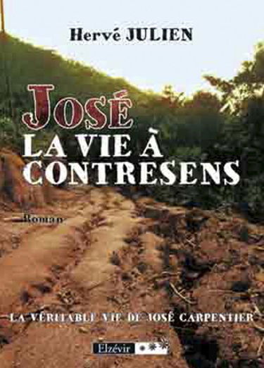 Jose la Vie a Contresens