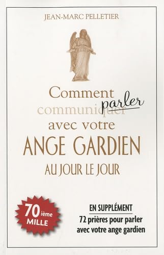 Comment parler avec votre ange gardien au jour le jour