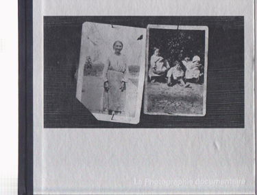 La Photographie Documentaire
