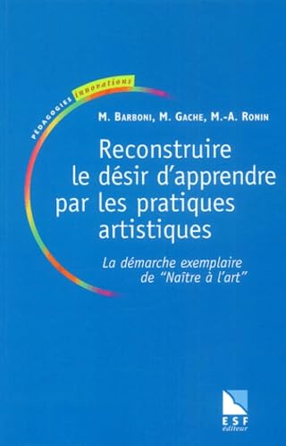 Les pratiques artistiques à l'école : quels enseignements tirer de l'expérience Naître à l'art