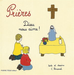 Prières : Dieu nous aime !