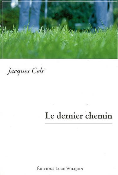 Le dernier chemin