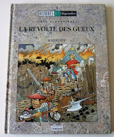 Thyl Ulenspiegel. La révolte des Gueux