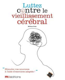 Luttez contre le vieillissement cérébral : stimulez vos neurones à l'aide d'exercices adaptés !