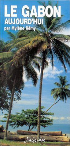 Le Gabon aujourd'hui