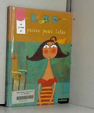 Un prince pour Lilas