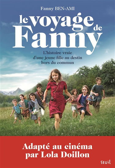 Le voyage de Fanny : l'histoire vraie d'une jeune fille au destin hors du commun