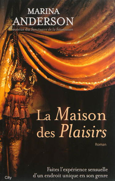 La maison des plaisirs