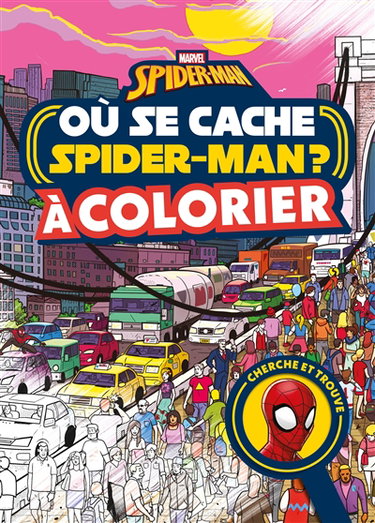 Couverture de Où se cache Spider-Man ? : retrouve-le en parcourant New York ! : cherche et trouve, à colorier