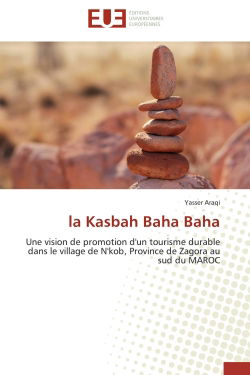 La Kasbah Baha Baha : Une vision de promotion d'un tourisme durable dans le village de N'kob, Province de Zagora au sud du