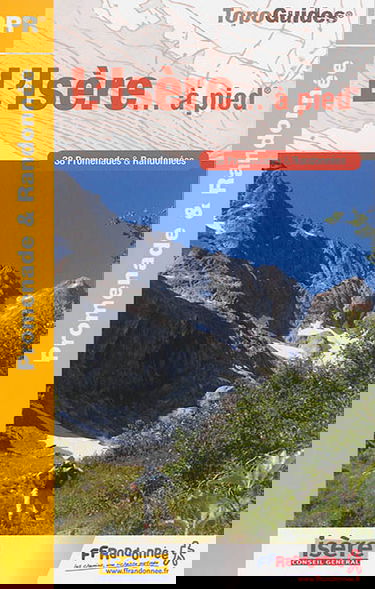 L'Isère... à pied : 38 promenades & randonnées