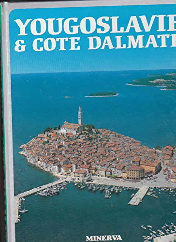 La yougoslavie et la cote dalmate