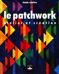Le Patchwork : atelier et création