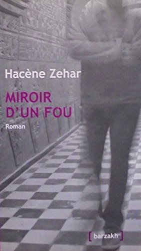 Miroir d'un fou