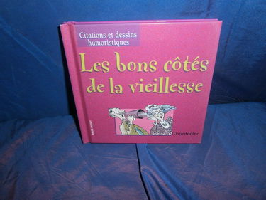 Les Bons Cotes De La Vieillesse