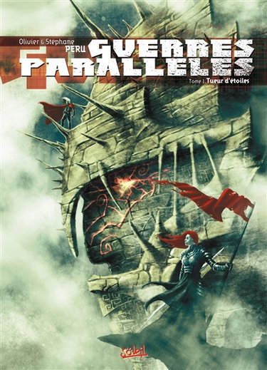 Guerres parallèles. Vol. 1. Tueur d'étoiles