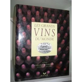 Les Grands vins du monde