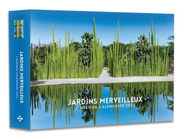 Jardins merveilleux : l'agenda-calendrier 2022
