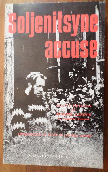 Soljenitsyne accuse. p., wapler, 1971, in-8, br.,
