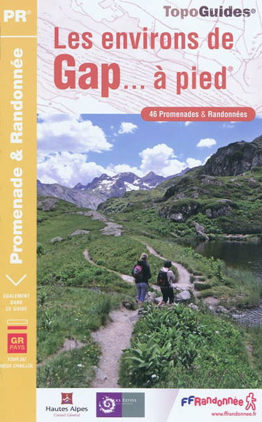 Les environs de Gap... à pied : 46 promenades et randonnées, Le GR de pays Tour du Vieux Chaillol